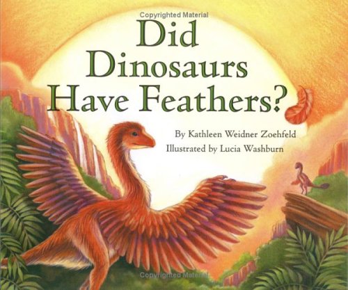 Did Dinosaurs Have Feathers?