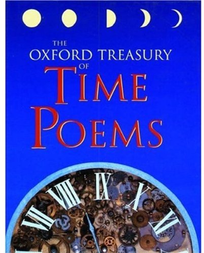 The Oxford Treasury of Time Poems