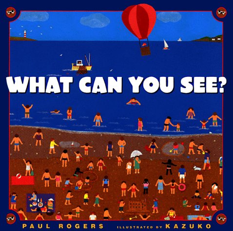 What Can You See?