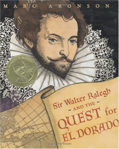 Sir Walter Raleigh and the Quest for El Dorado