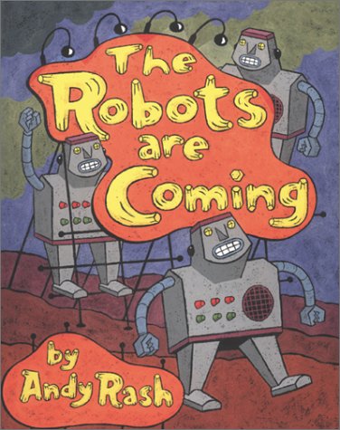The Robots Are Coming