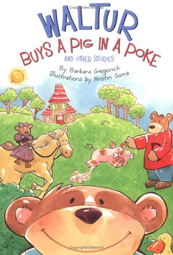 Waltur Buys a Pig in a Poke and Other Stories
