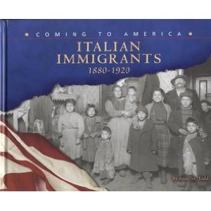 Italian Immigrants, 1880-1920