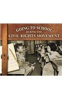 Going to School during the Civil Rights Movement