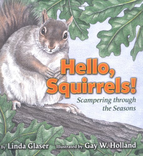 Hello, Squirrels!