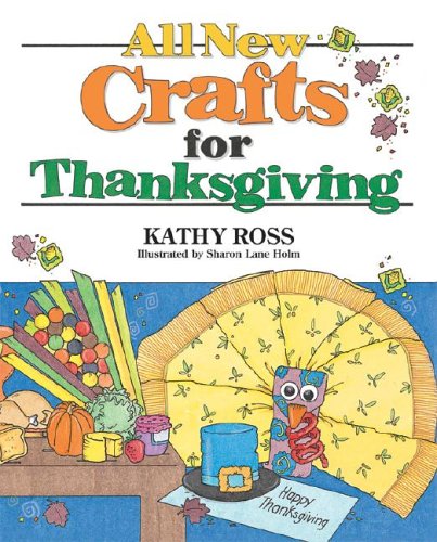 All New Crafts for Thanksgiving