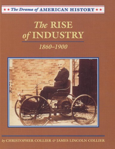 The Rise of Industry, 1860-1900