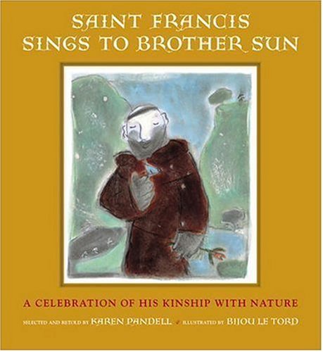 Saint Francis Sings to Brother Sun
