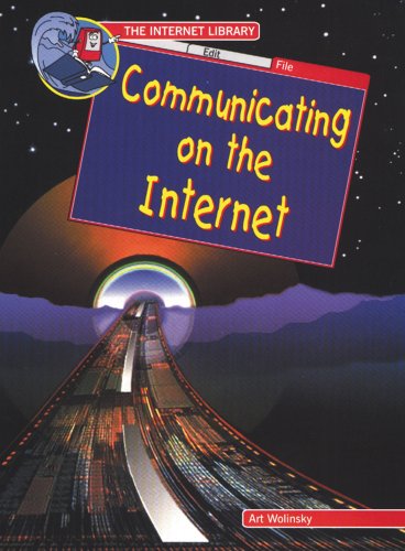 Communicating on the Internet