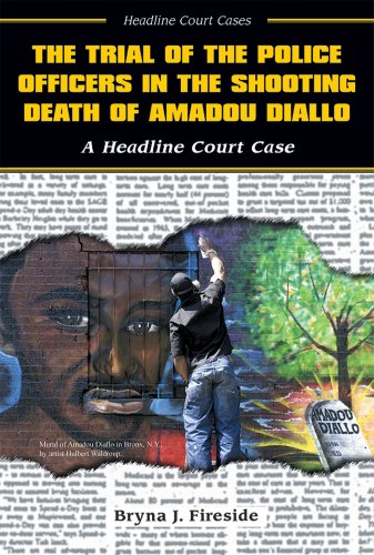 The Trial of the Police Officers in the Shooting Death of Amadou Diallo