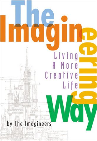 The Imagineering Way