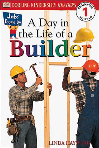 A Day in the Life of a Builder