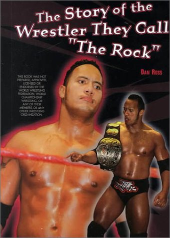 The Story of the Wrestler They Call "The Rock"
