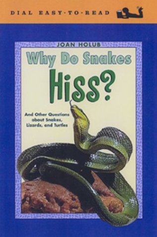 Why Do Snakes Hiss?