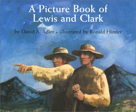 A Picture Book of Lewis and Clark