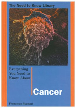 Everything You Need to Know about Cancer