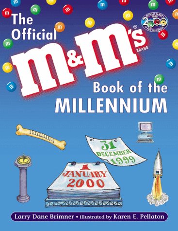 The Official M&M's Brand Book of the Millennium