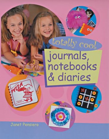 Totally Cool Journals, Notebooks & Diaries