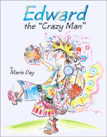 Edward the "Crazy Man"