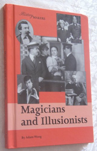 Magicians and Illusionists