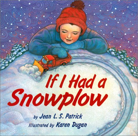 If I Had a Snowplow