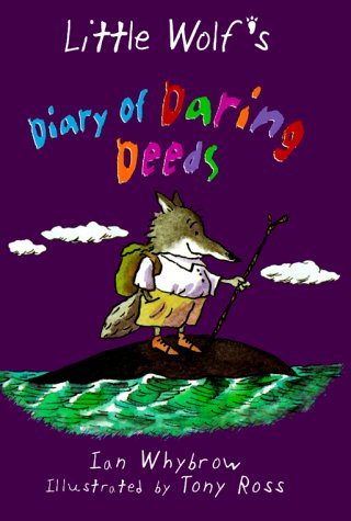 Little Wolf's Diary of Daring Deeds