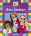 Being a Peacekeeper