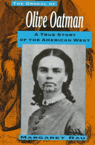 The Ordeal of Olive Oatman