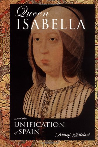 Queen Isabella and the Unification of Spain