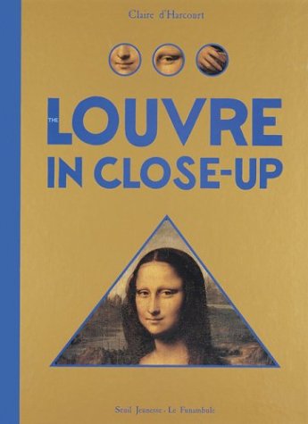 The Louvre in Close-up