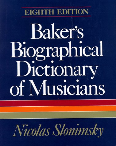 Baker's biographical dictionary of musicians