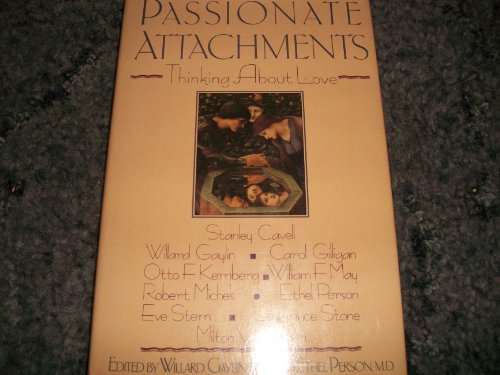 Passionate attachments