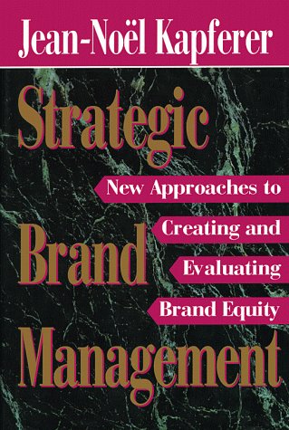 Strategic brand management