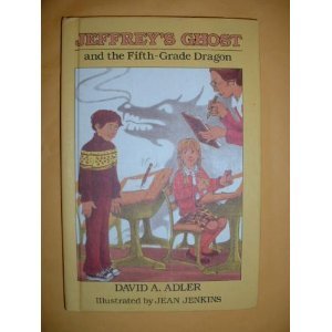 Jeffrey's ghost and the fifth-grade dragon
