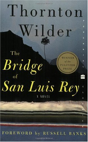The bridge of San Luis Rey