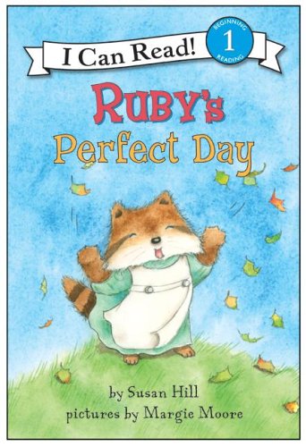 Ruby's Perfect Day (I Can Read Book 1)