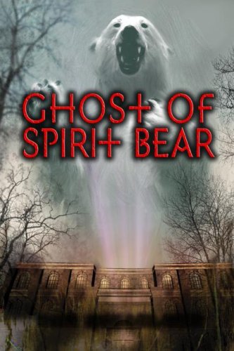 GHOST OF SPIRIT BEAR -LIB