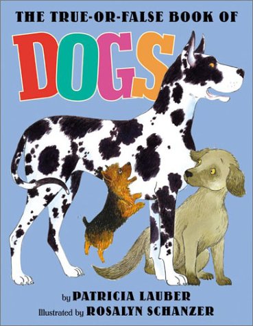 The True-or-False Book of Dogs