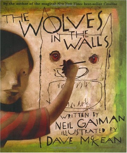 The wolves in the walls