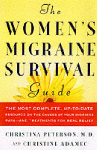 The women's migraine survival guide