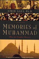 Memories of Muhammad: Why the Prophet Matters
