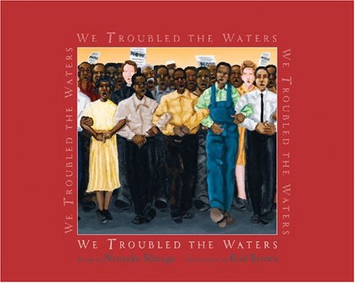 WE TROUBLED THE WATERS