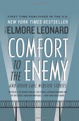 Comfort to the Enemy and Other Carl Webster Stories