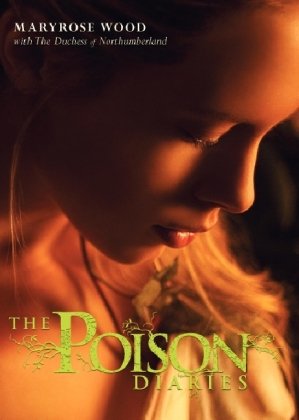 The Poison Diaries (The Poison Diaires)