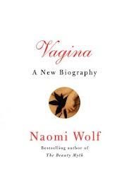 Vagina: A New Biography