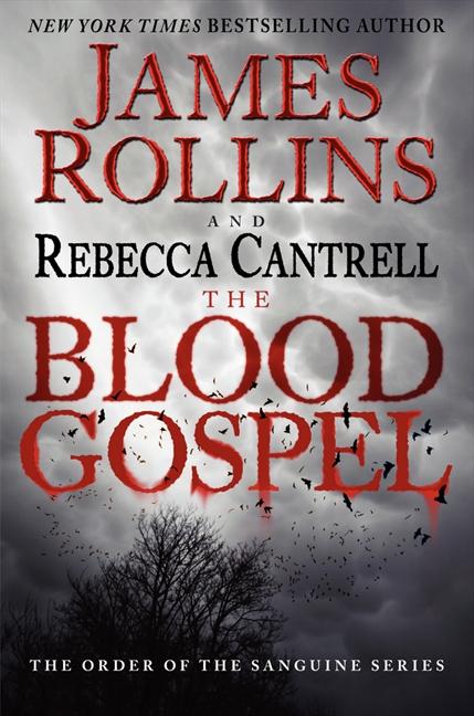 The Blood Gospel: The Order of the Sanguines