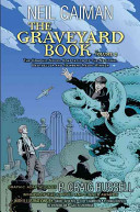 The Graveyard Book Graphic Novel, Vol. 2
