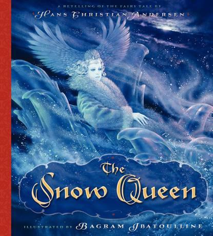 The Snow Queen: A Retelling of the Fairy Tale
