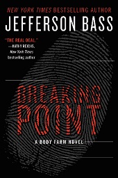 The Breaking Point: A Body Farm Novel