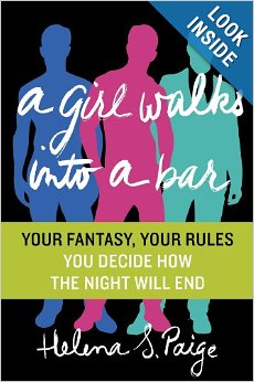 A Girl Walks into a Bar: Your Fantasy, Your Rules